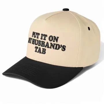 "Put it in My Husband's Tab" Baseball Hat